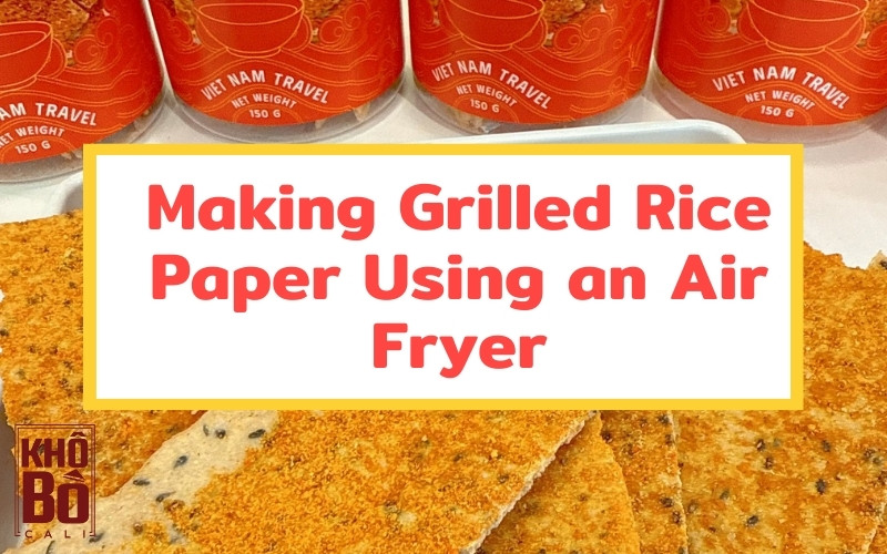 grilled rice paper grilled rice paper