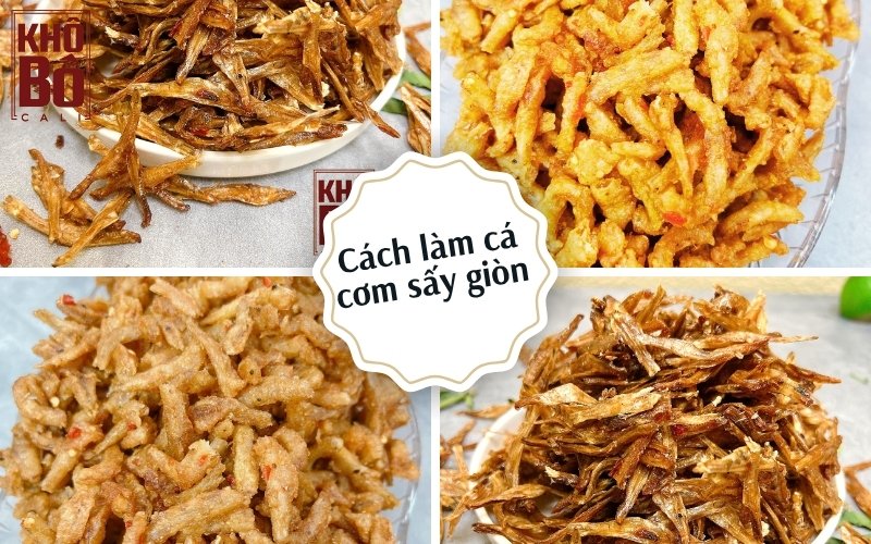 Cách làm cá cơm sấy giòn