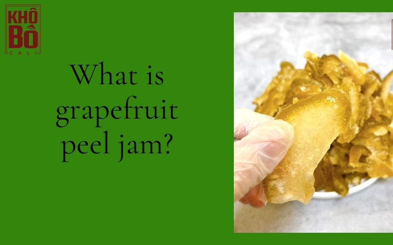 grapefruit peel jam