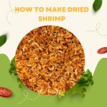 How to Make Dried Shrimp