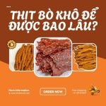 Thịt bò khô để được bao lâu