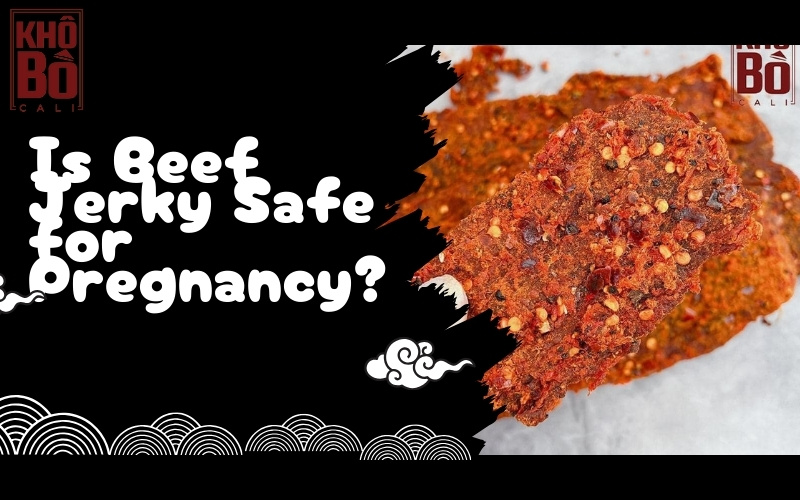 Is Beef Jerky Safe for Pregnancy