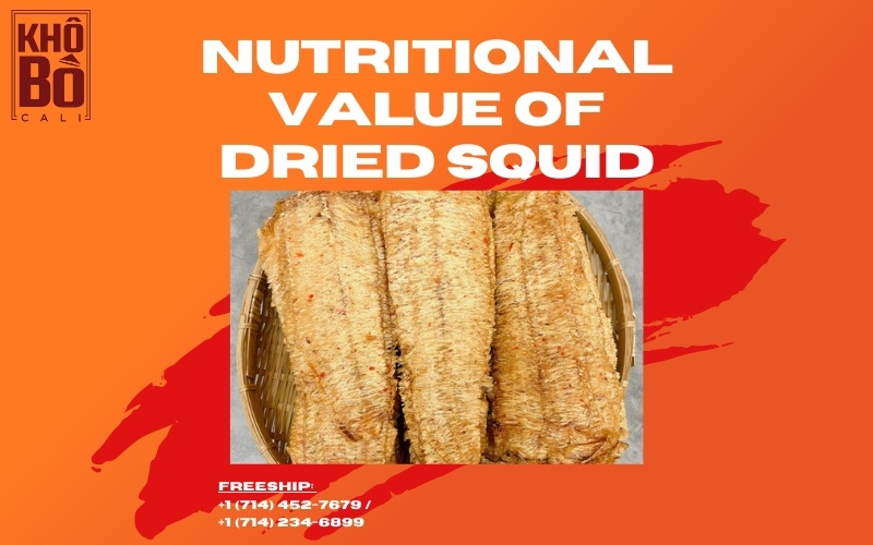 Nutritional value of dried squid