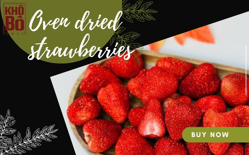 Oven dried strawberries
