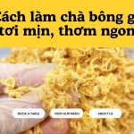 cách làm chà bông gà