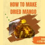 How to Make Dried Mango